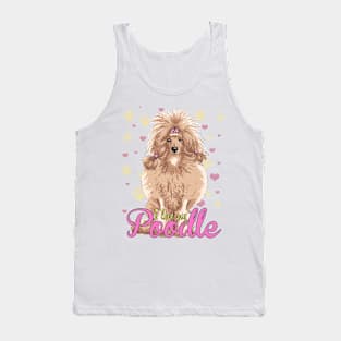 I Love My Poodle! Especially for Poodle Lovers! Tank Top